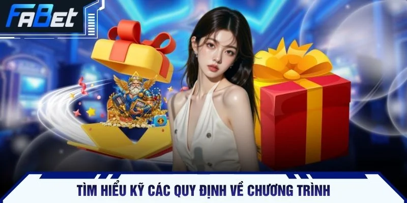 Tìm hiểu kỹ các quy định về chương trình